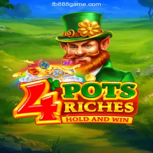 Discover the Thrilling World of 4potsriches on 888Game.COM Platform-Oficial Slots Brasil #1