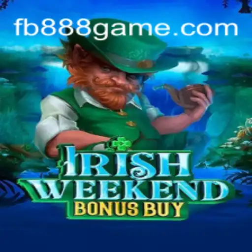 Discover the Thrills of IrishWeekendBonusBuy on 888Game.COM Platform-Oficial Slots Brasil #1