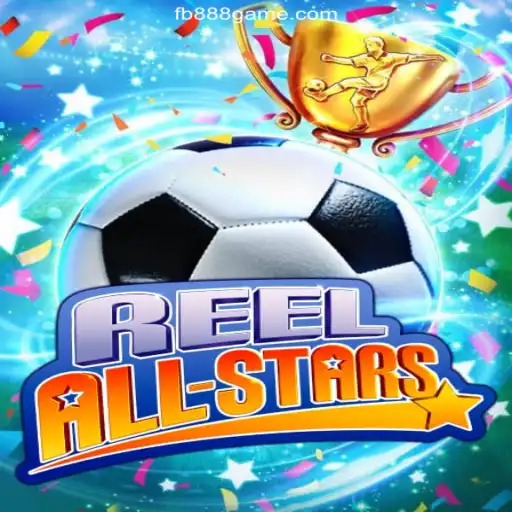 Immerse Yourself in the Excitement of ReelAllStars on 888Game.COM Platform-Oficial Slots Brasil #1